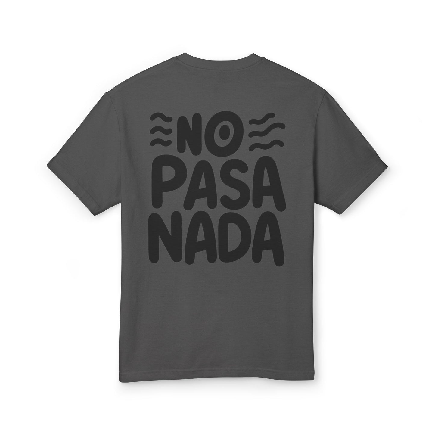 No Pasa Nada "Ojo" Tee