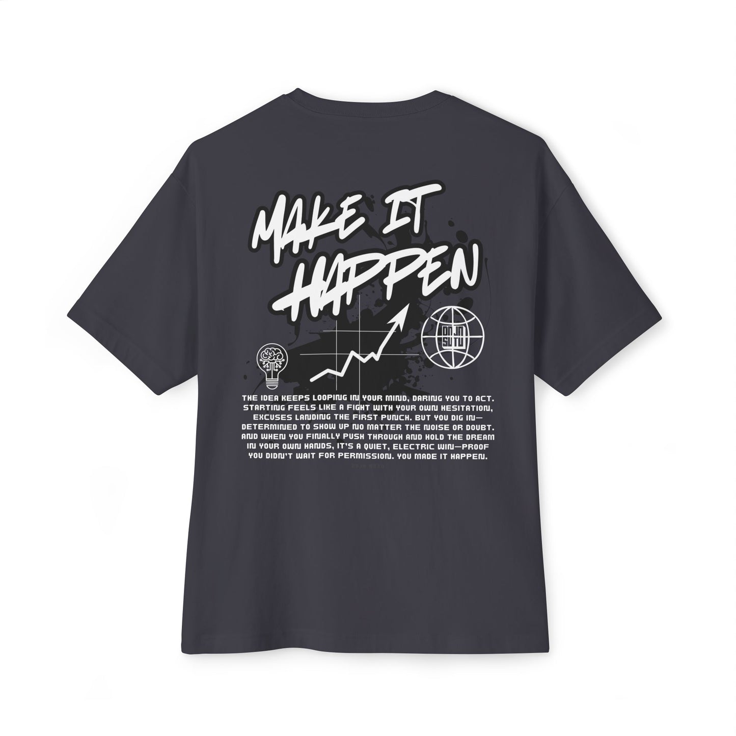 Make It Happen Boxy Tee