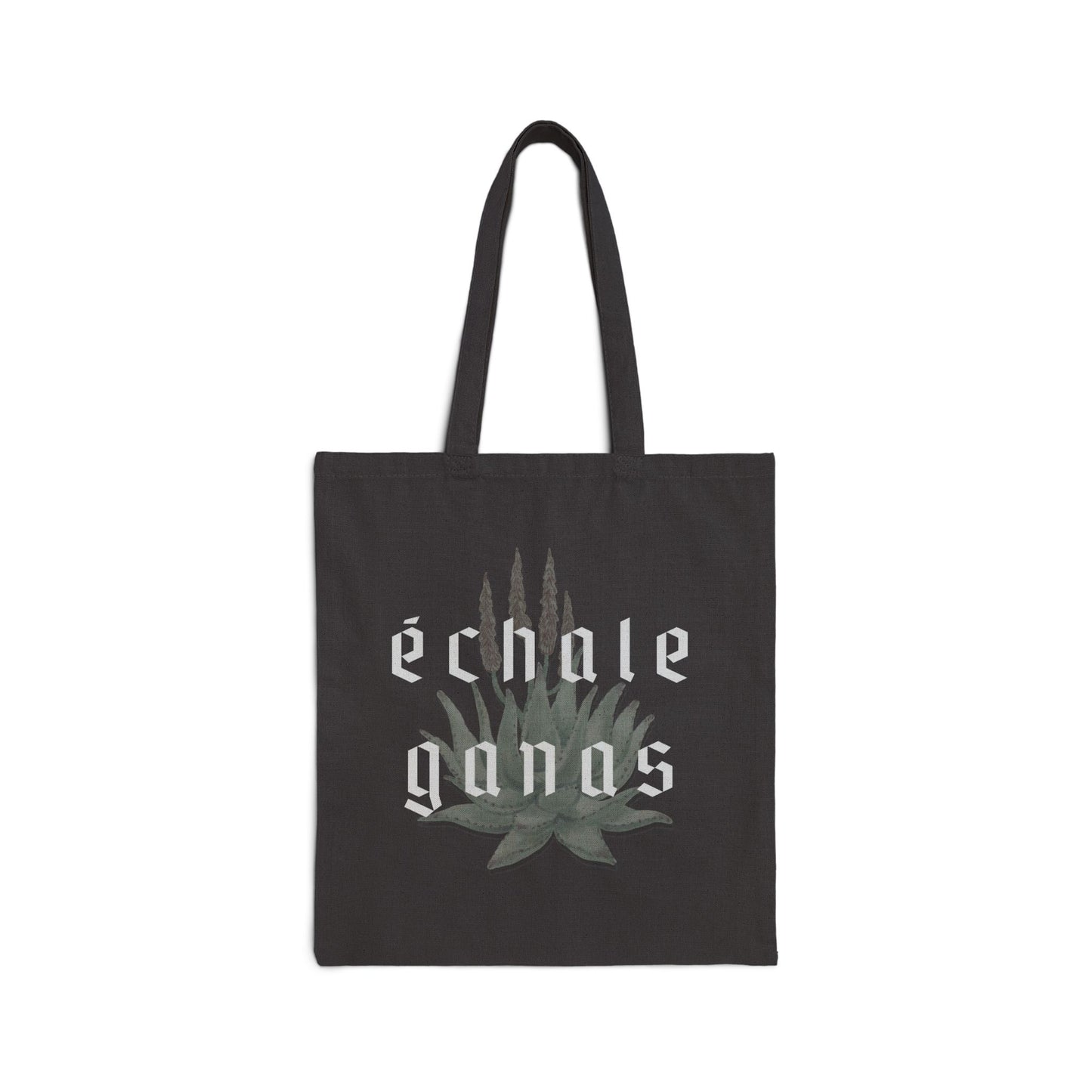 Échale Ganas Tote