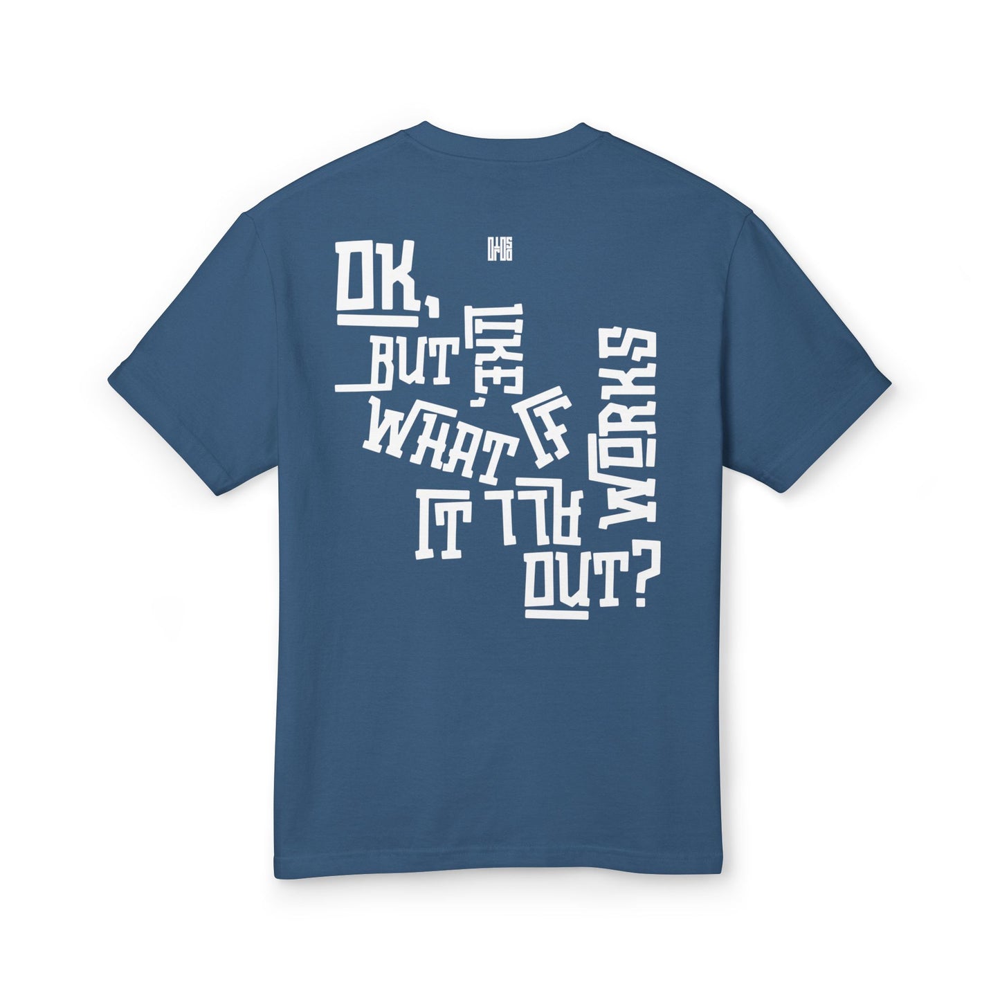 It All Works Out Tee