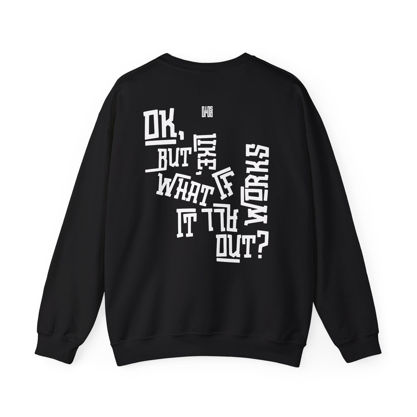 It All Works Out Crewneck