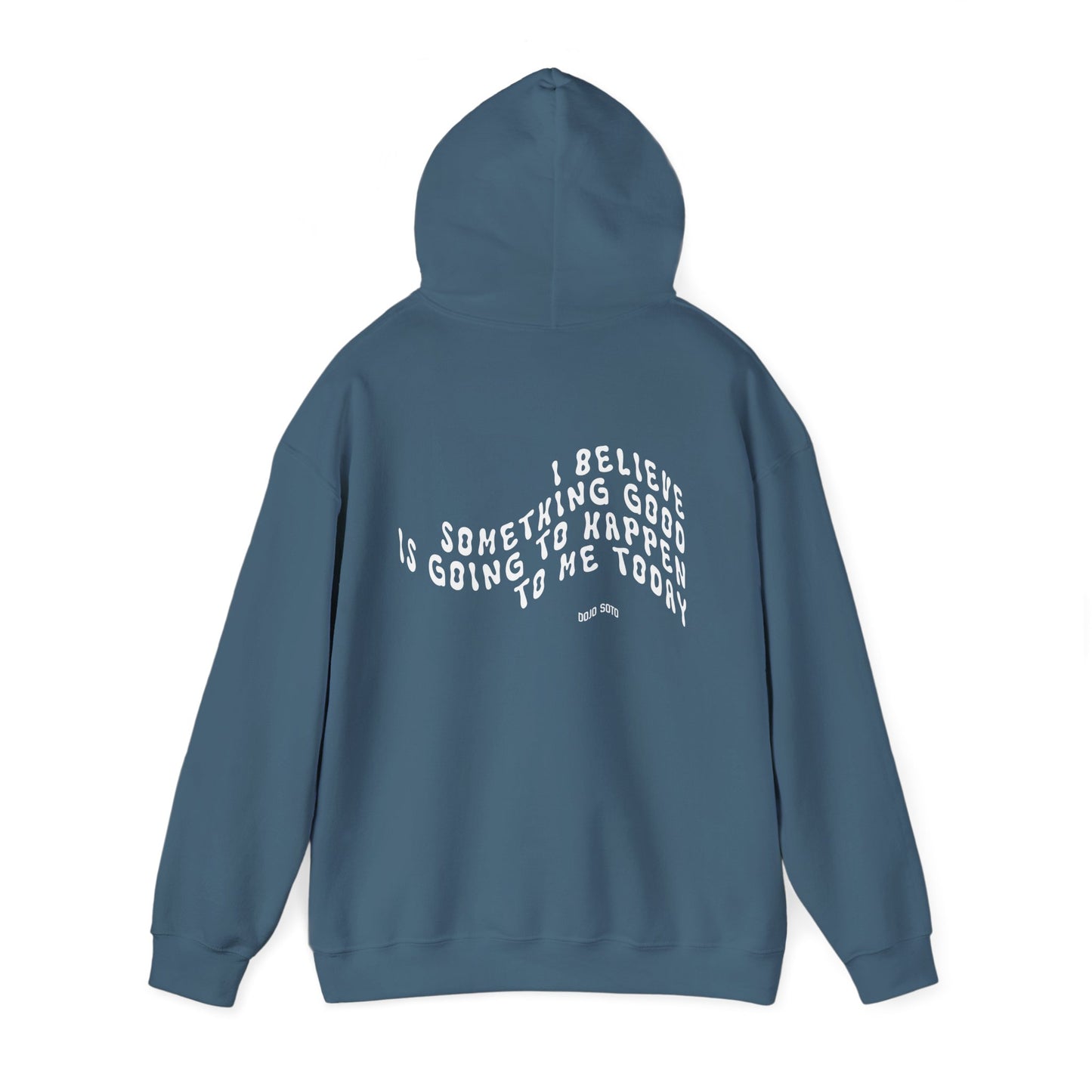 I Believe Hoodie
