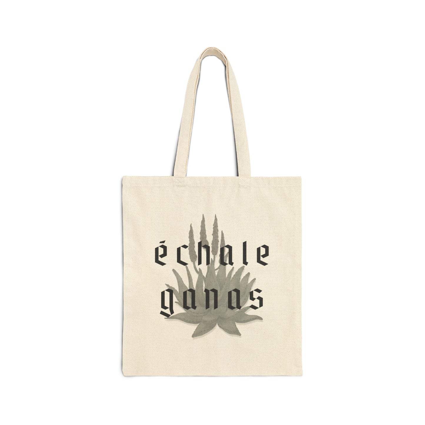 Échale Ganas Tote