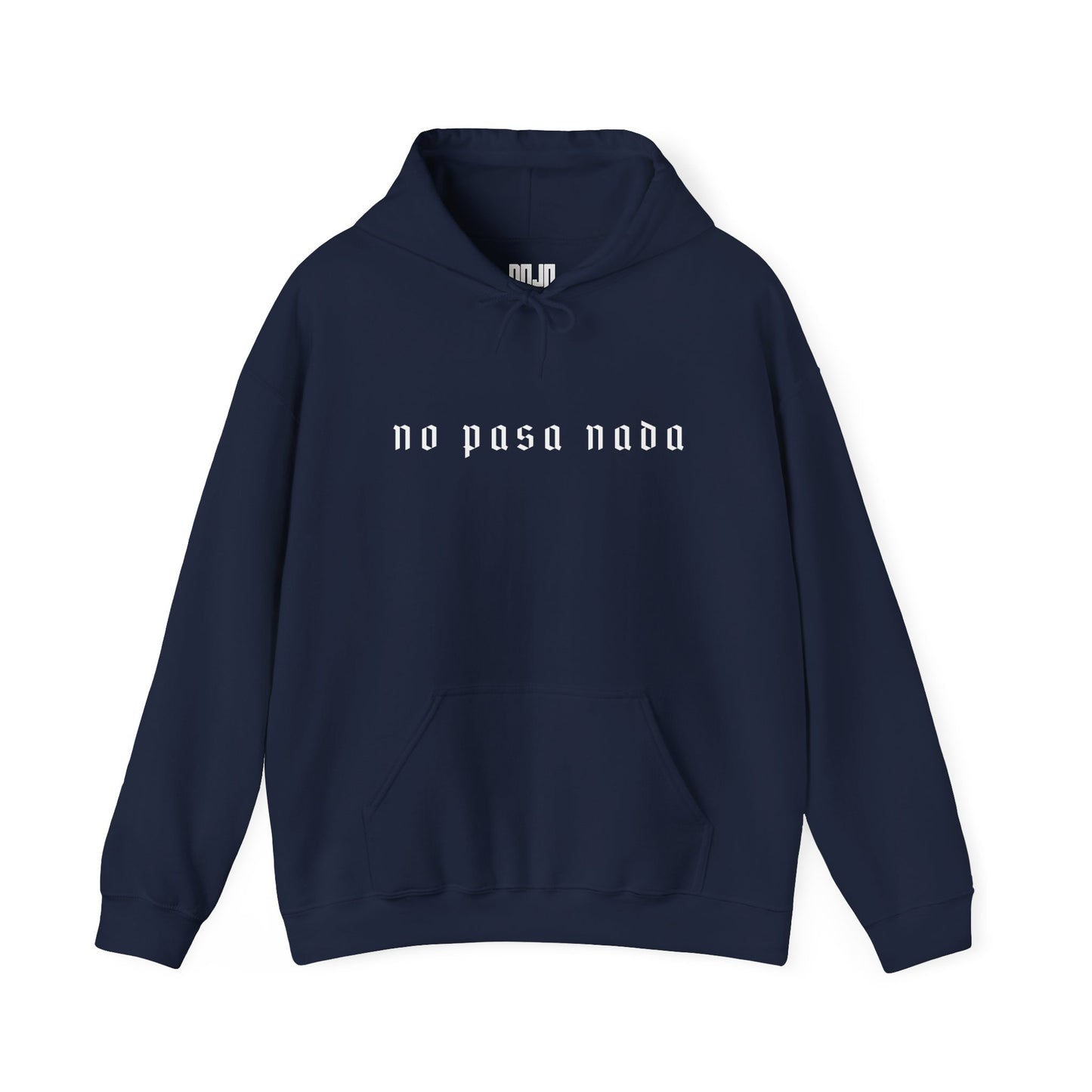 No Pasa Nada Hoodie