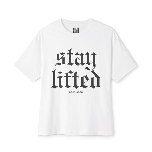 Stay Lifted Boxy Tee