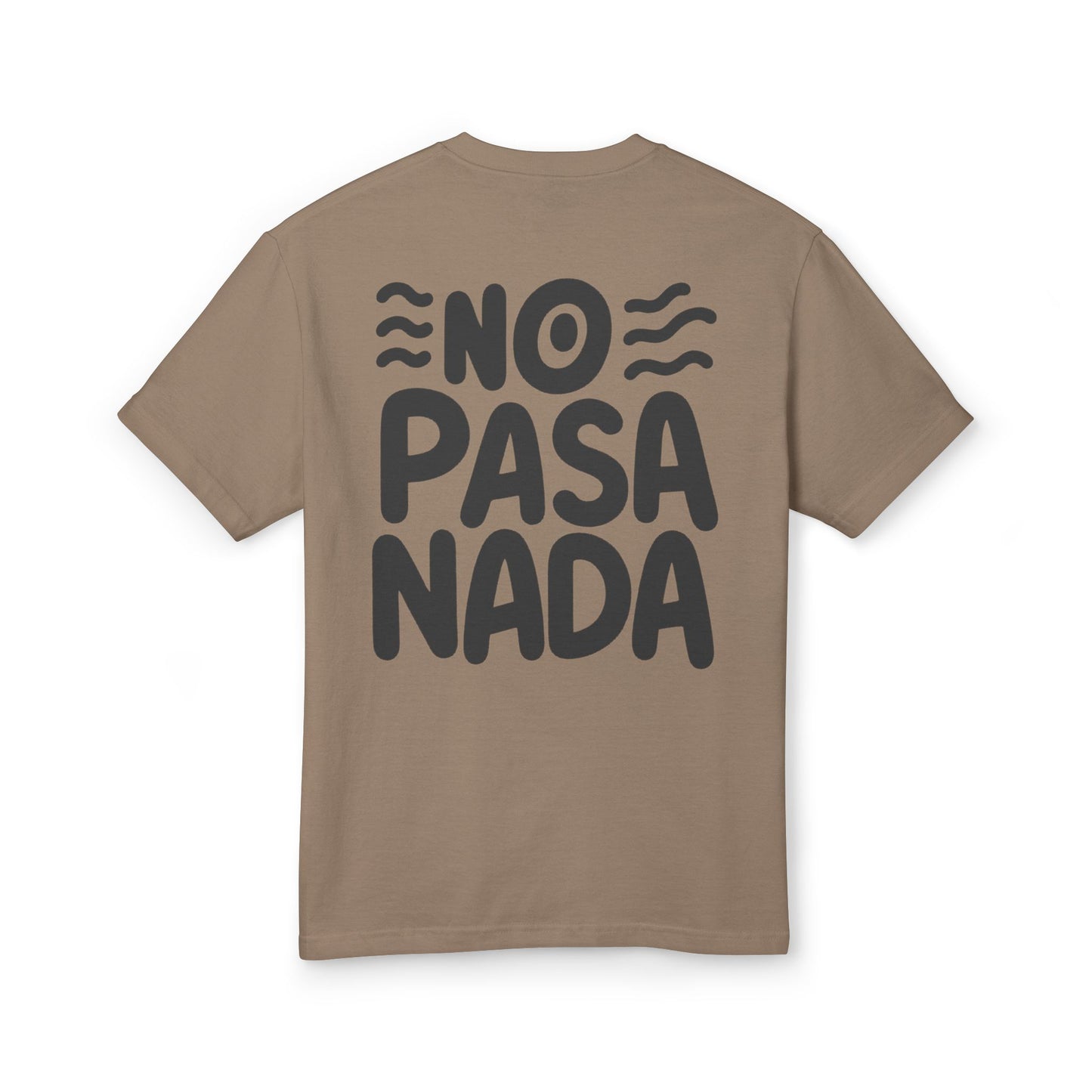 No Pasa Nada "Ojo" Tee