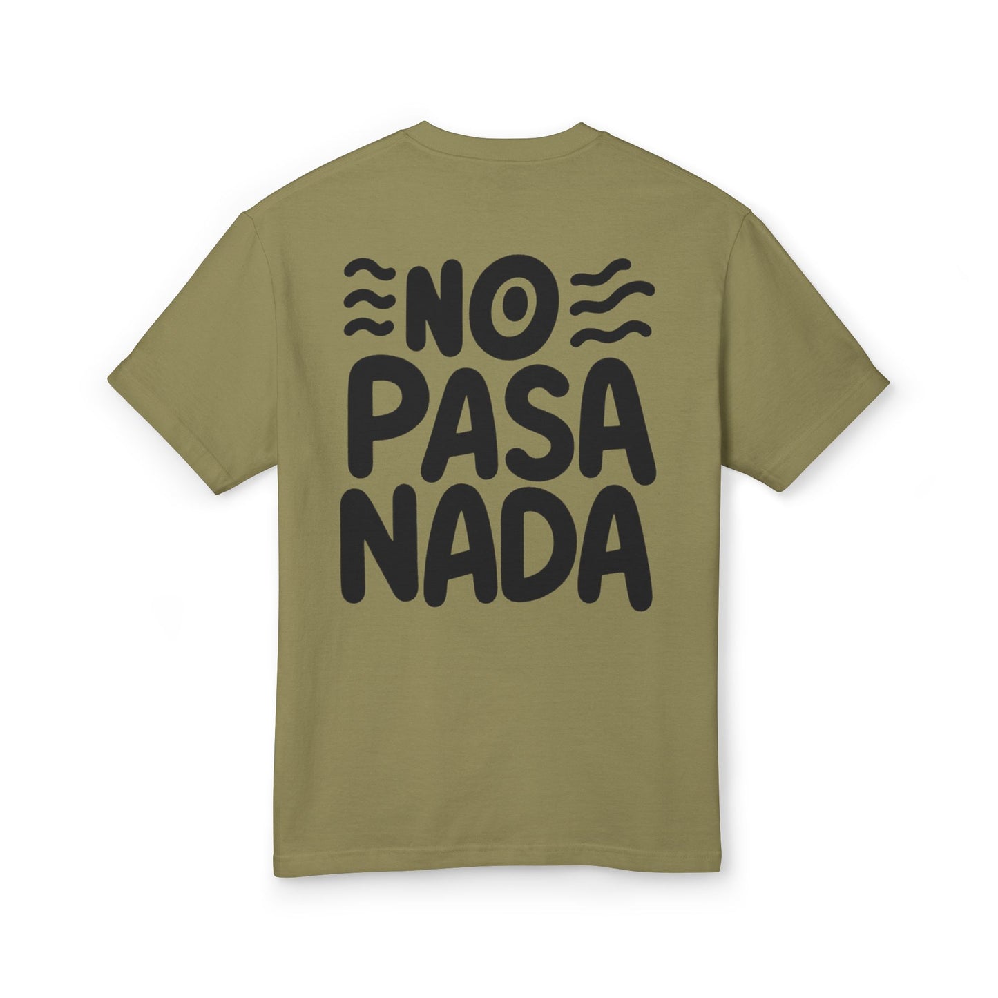 No Pasa Nada "Ojo" Tee