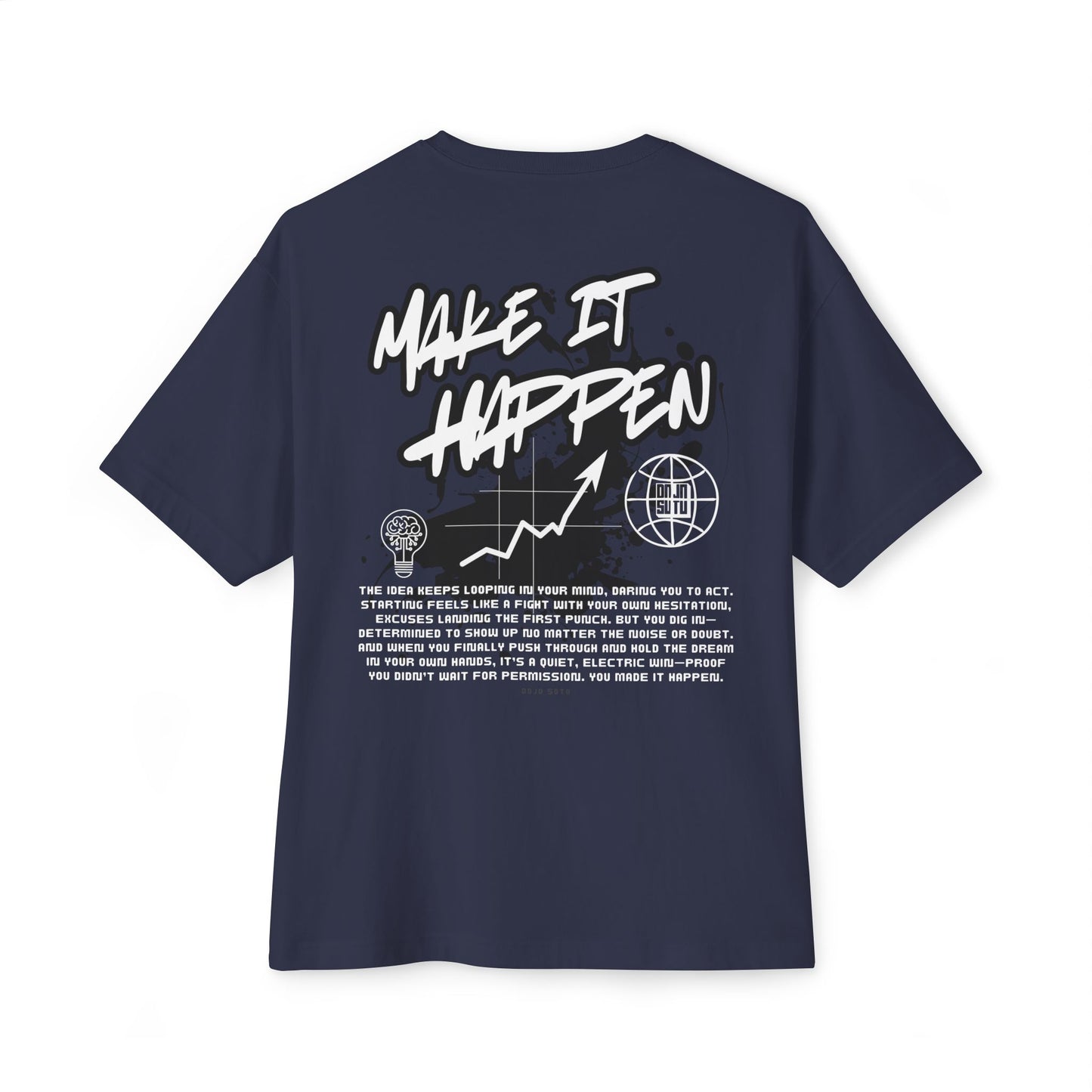 Make It Happen Boxy Tee