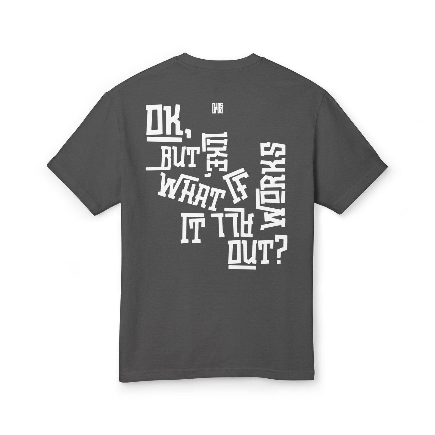 It All Works Out Tee