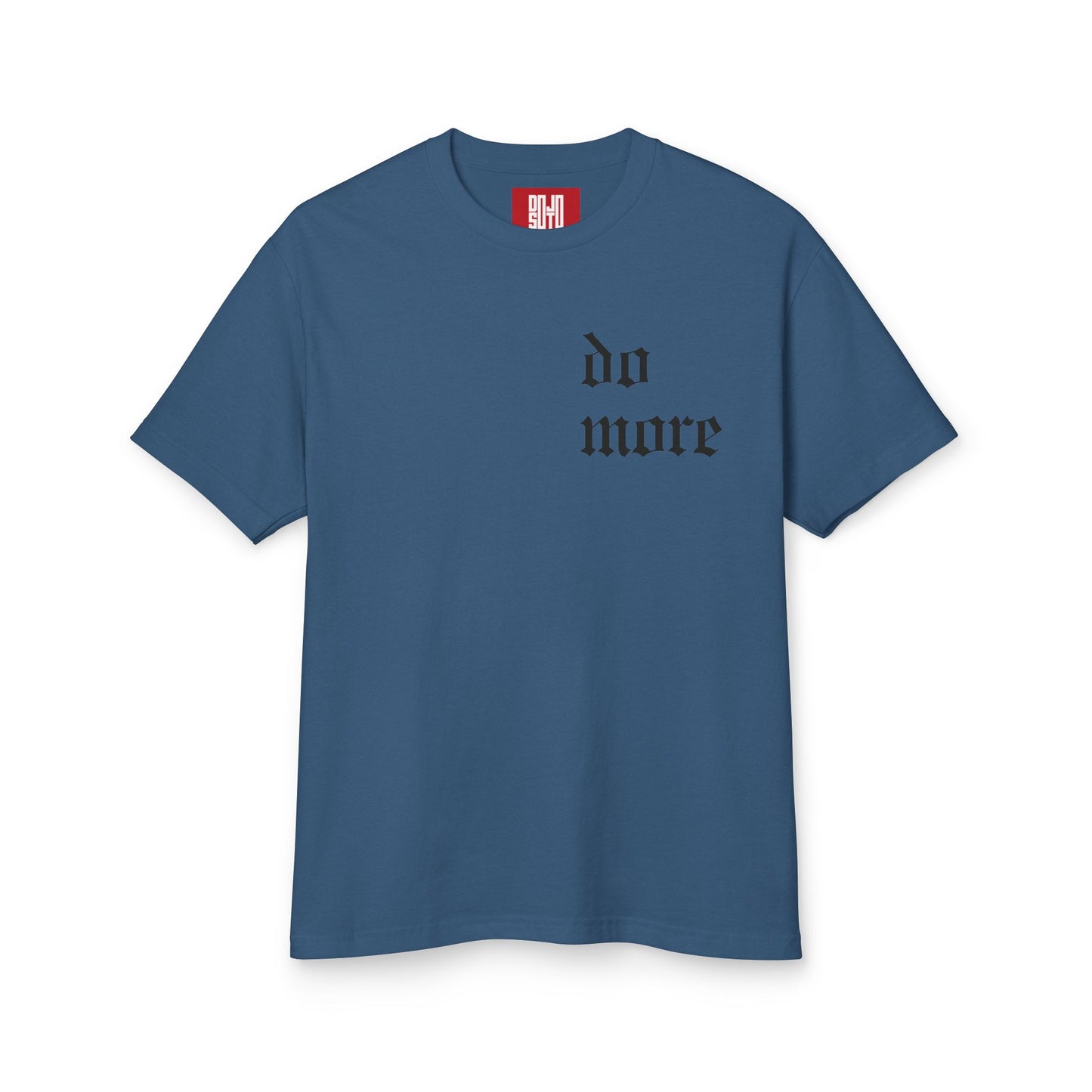 Doubt Less Do More Tee
