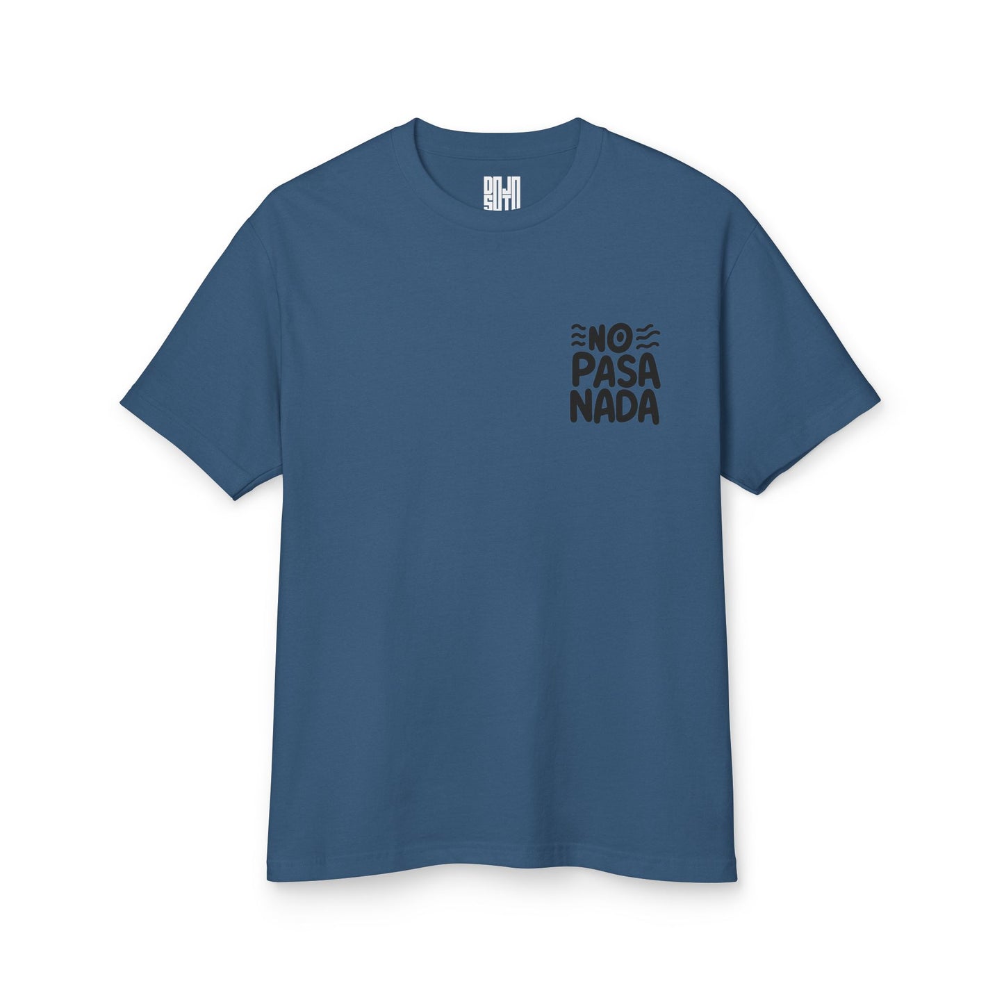 No Pasa Nada -Eye- Tee
