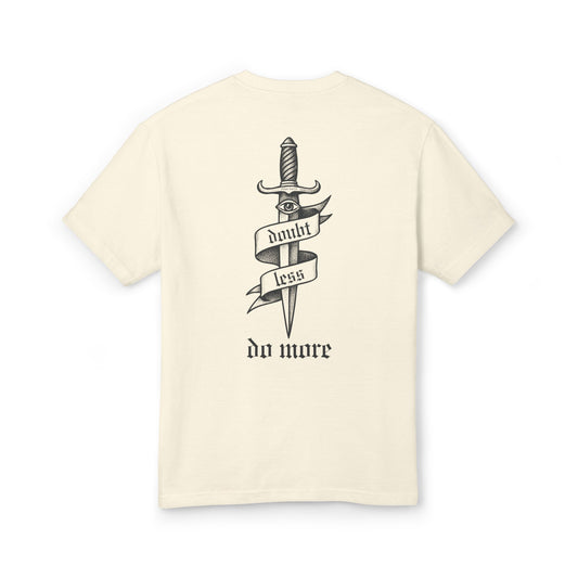 Doubt Less Do More Tee