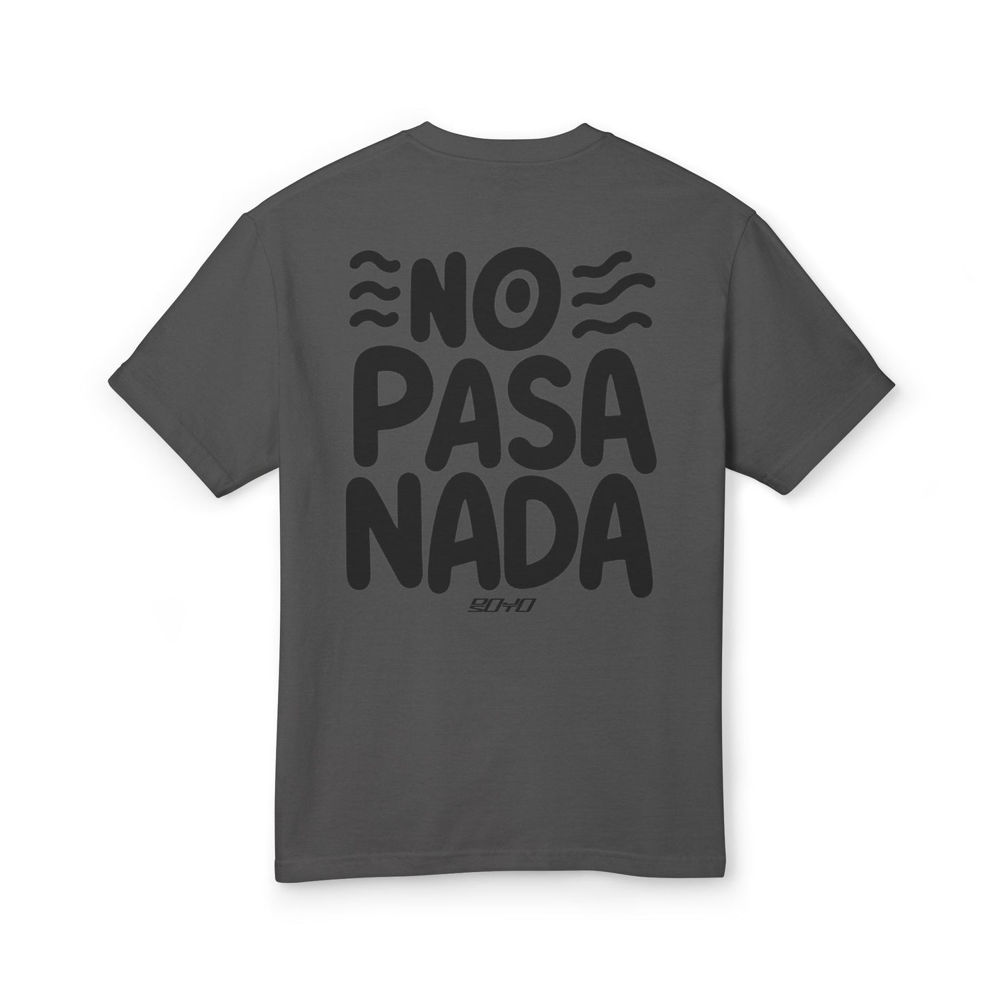 No Pasa Nada -Eye- Tee