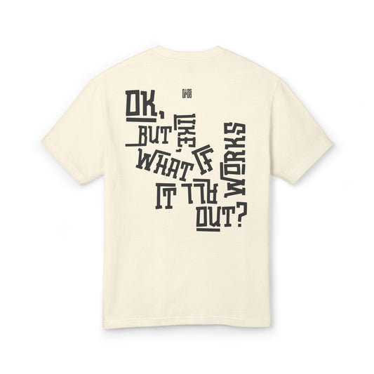 It All Works Out Tee