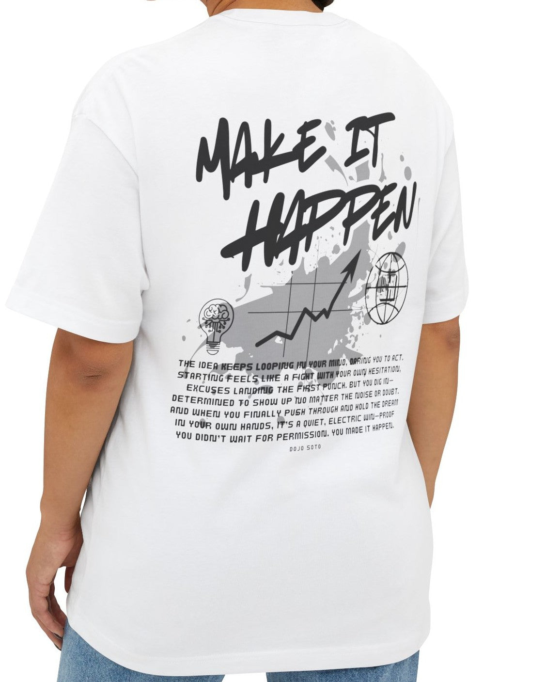 Make It Happen Boxy Tee