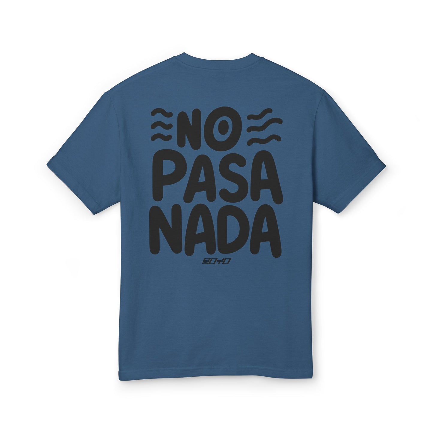 No Pasa Nada -Eye- Tee