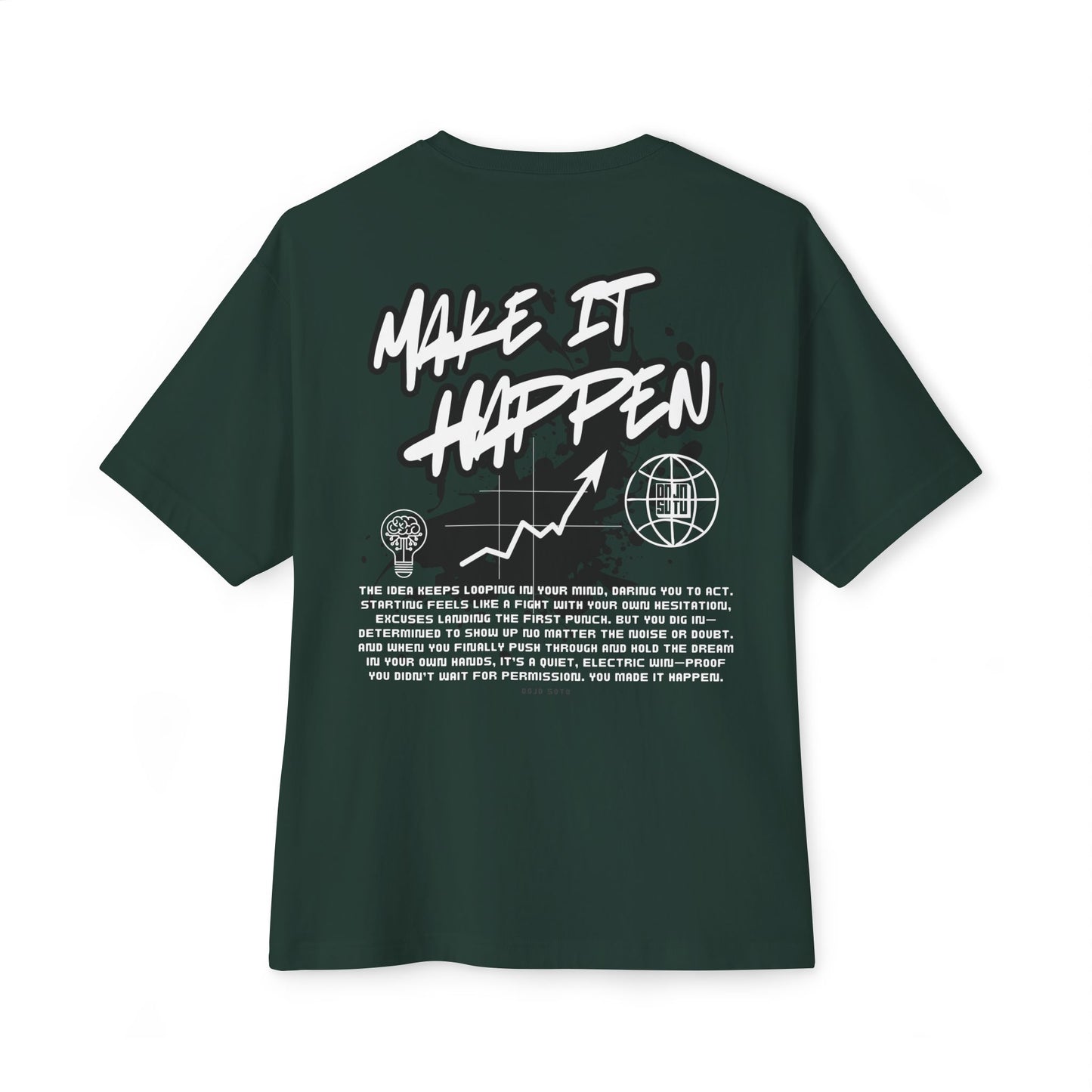 Make It Happen Boxy Tee