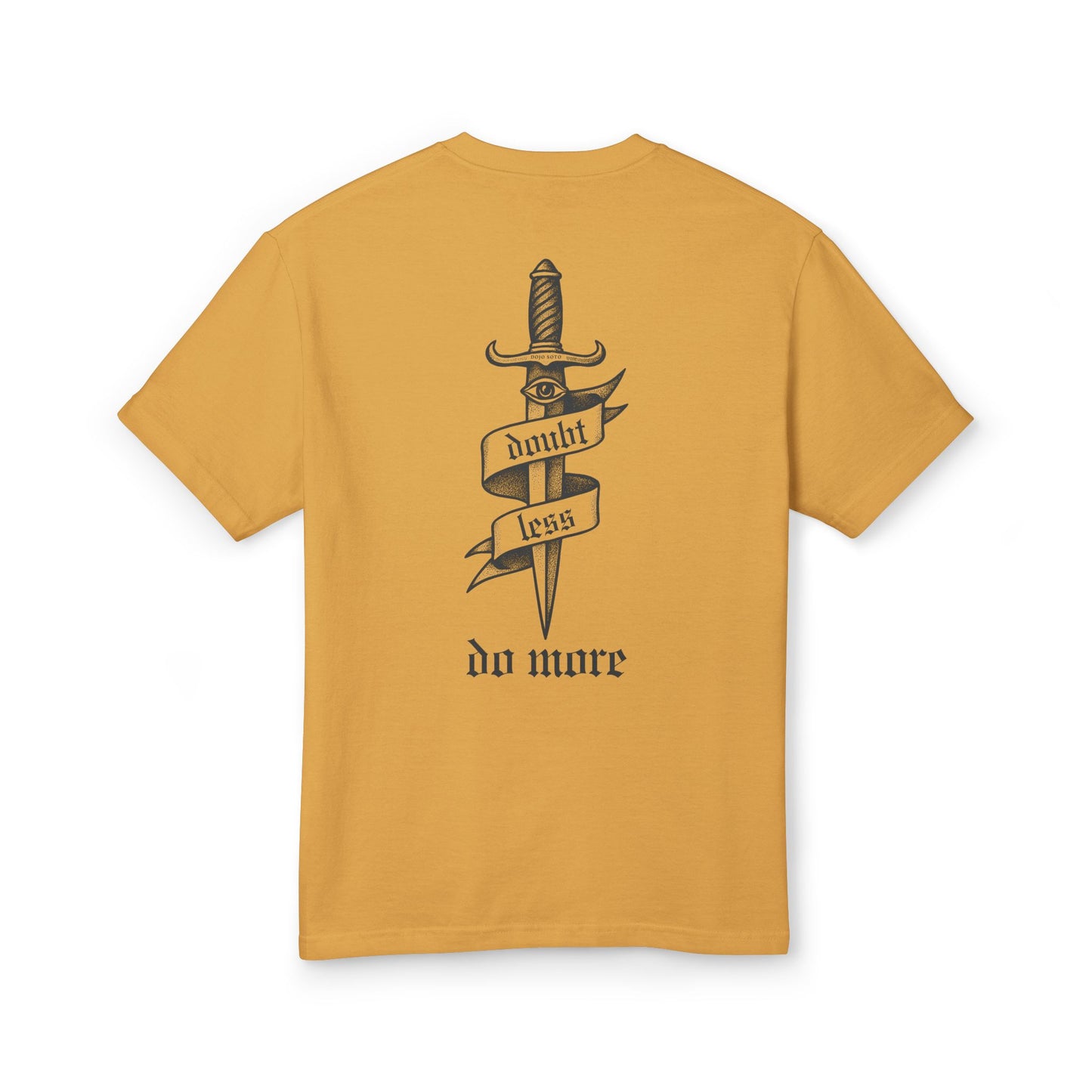 Doubt Less Do More Tee