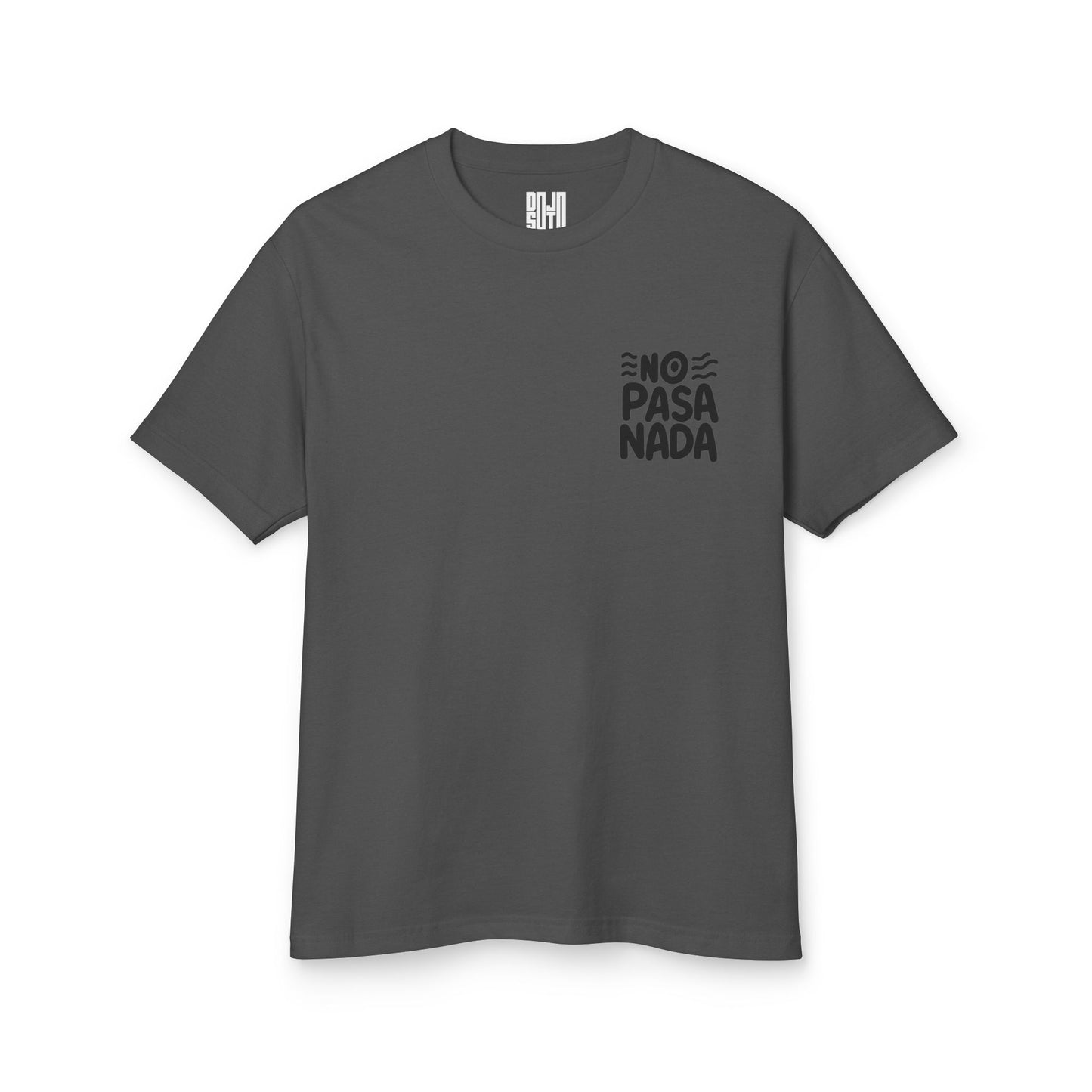 No Pasa Nada -Eye- Tee
