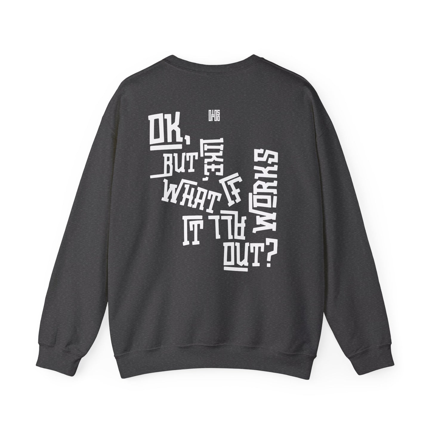 It All Works Out Crewneck