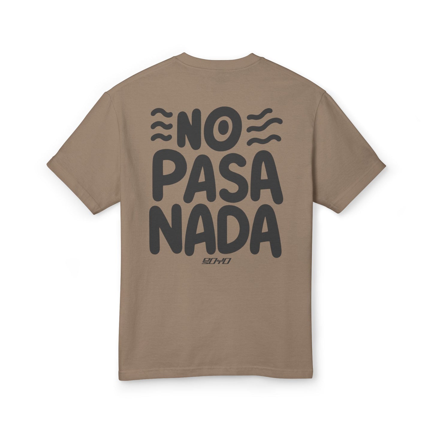 No Pasa Nada -Eye- Tee