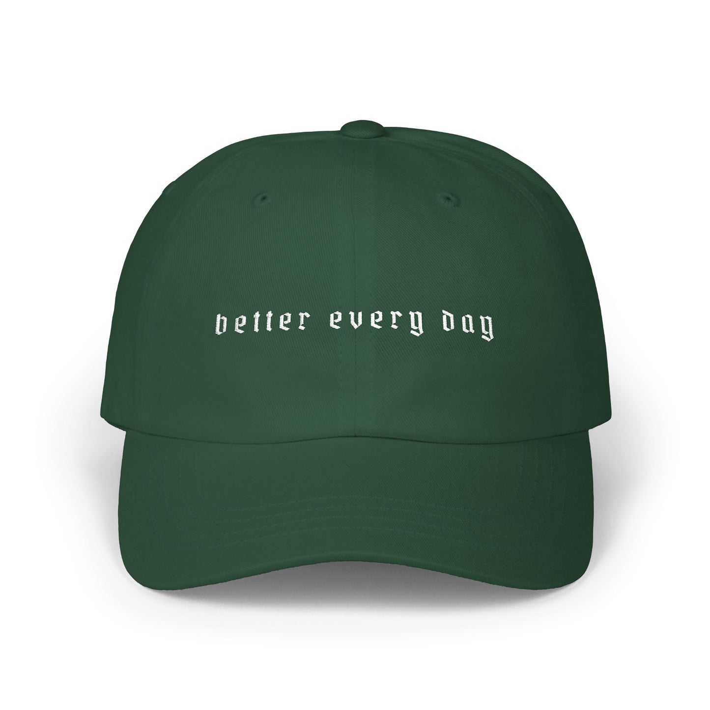 Better Every Day Cap